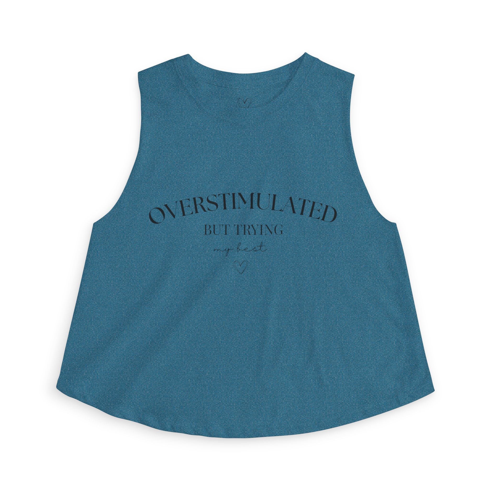 Overstimulated But Trying Tank Top — Women's White Cropped Muscle Tee
